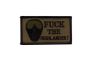 F*ck the highlander patch green