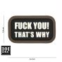 Patch 3D PVC with Velcro "Fuck You That's Why" Black 101 Inc.